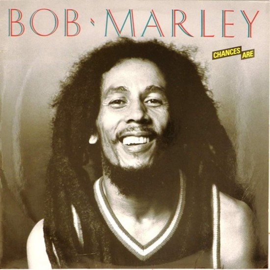 Пластинка Bob Marley & The Wailers Chances Are